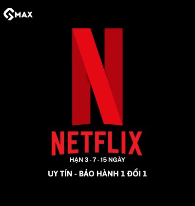 TÀI KHOẢN NETFLIX PREMIUM FULL 4K HDR HẠN 1 - 3 - 7 - 15 NGÀY - BẢO HÀNH 24/7